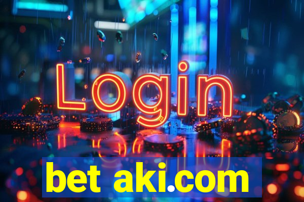 bet aki.com